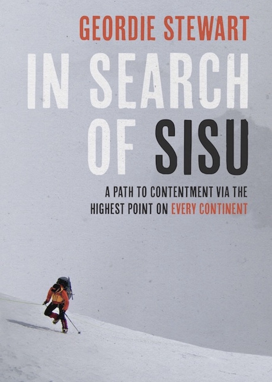 © Geordie Stewart - In Search of Sisu: A Path to Contentment Via the Highest Point on Every Continent